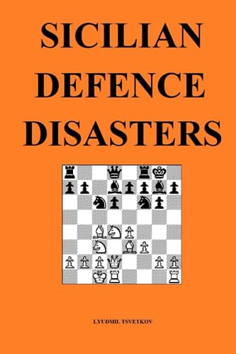 Sicilian Defence Disasters von Independently published
